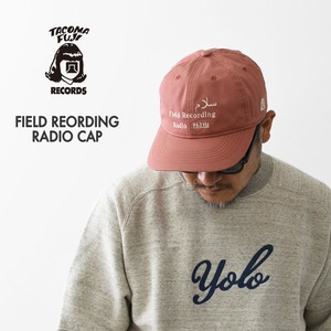 TACOMA FUJI RECORDS [タコマフジレコード] FIELD REORDING RADIO CAP [f-rradio-cap] ロゴキャップ・ベースボールキャップ・刺繍・MEN'S / LADY'S [2026AW](TACOMA FUJI REC)FIELD REORDING RADIO CAP (f-rradio-cap) (