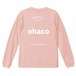 new！ohacoオリジナルロンTオフピンクとヴィンテージナチュラル