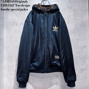 “ADIDAS Originals CHILE62”Fur design hoodie special jacket