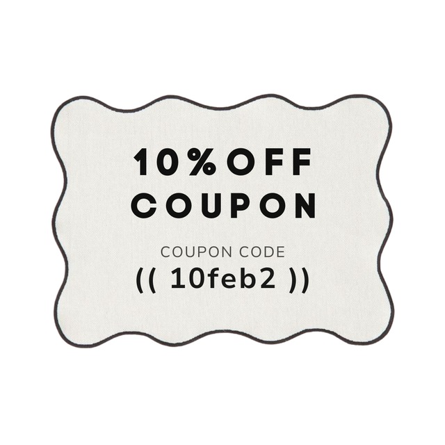 10%OFF COUPON