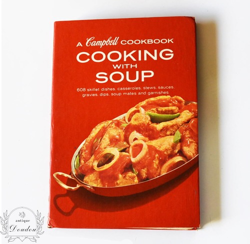 ヴィンテージ レシピブック　洋書  Campbell "COOKING WITH SOUP"【s0376】