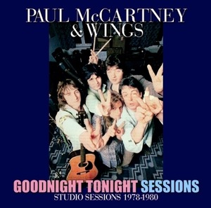 NEW PAUL McCARTNEY   & WINGS - GOODNIGHT TONIGHT SESSIONS   1CDR  Free Shipping