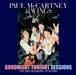 NEW PAUL McCARTNEY   & WINGS - GOODNIGHT TONIGHT SESSIONS   1CDR  Free Shipping