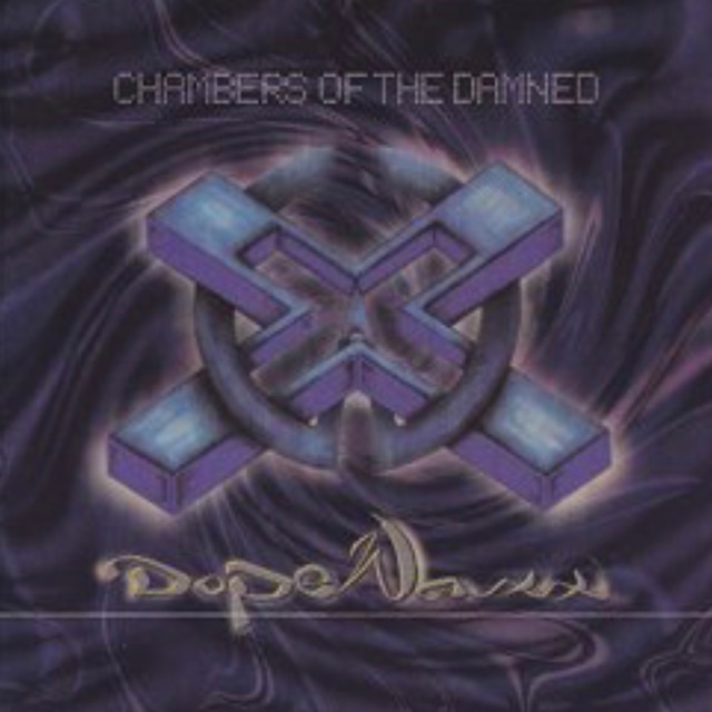 CHAMBERS OF THE DAMNED / DOPE WAXX