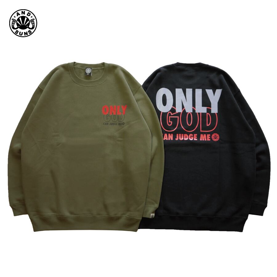 ANDSUNS : ONLY GOD CREWNECK