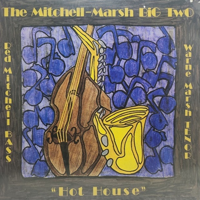 Red Mitchell / The Mitchell-Marsh Big Two - Hot House [SLP 4092] - メイン画像