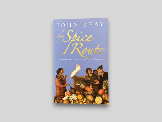 【SH106】【PAPERBACK EDITION】The Spice Route: A History(2006) /John Keay