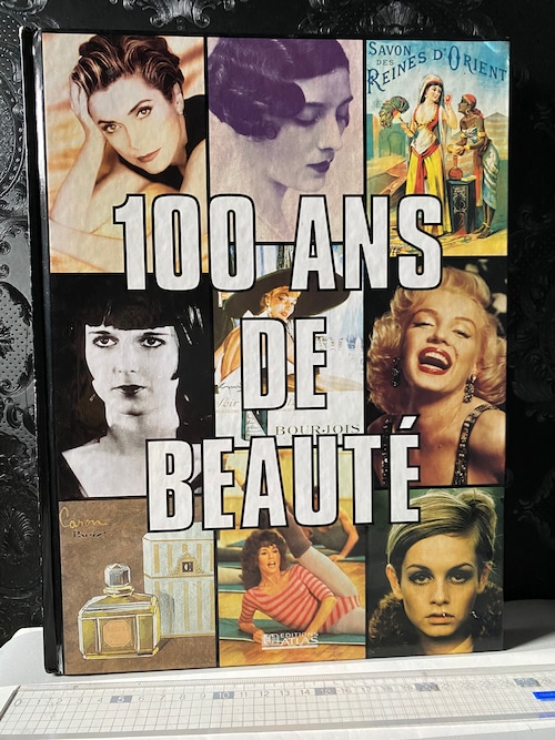 洋書　フランス語　100 ANS DE BEAUTE