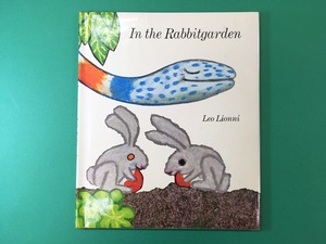 In the Rabbitgarden｜Leo Lionni