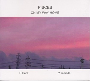 CD「On My Way Home / PISCES」