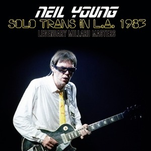 NEW NEIL YOUNG SOLO TRANS IN L.A. 1983 　2CDR  Free Shipping