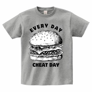 EVERY DAY CHEAT DAY Tシャツ グレー ハンバーガー ヘビーウェイトTシャツ