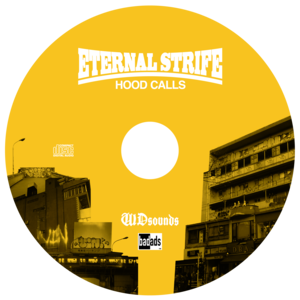 ETERNAL STRIFE ( GRINGOOSE & DJ HOLIDAY ) HOOD CALLS (MIX CD)