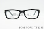 TOM FORD メガネフレーム TF4239 001 スクエア セルフレーム アジアンフィット 眼鏡 おしゃれ サングラス トムフォード