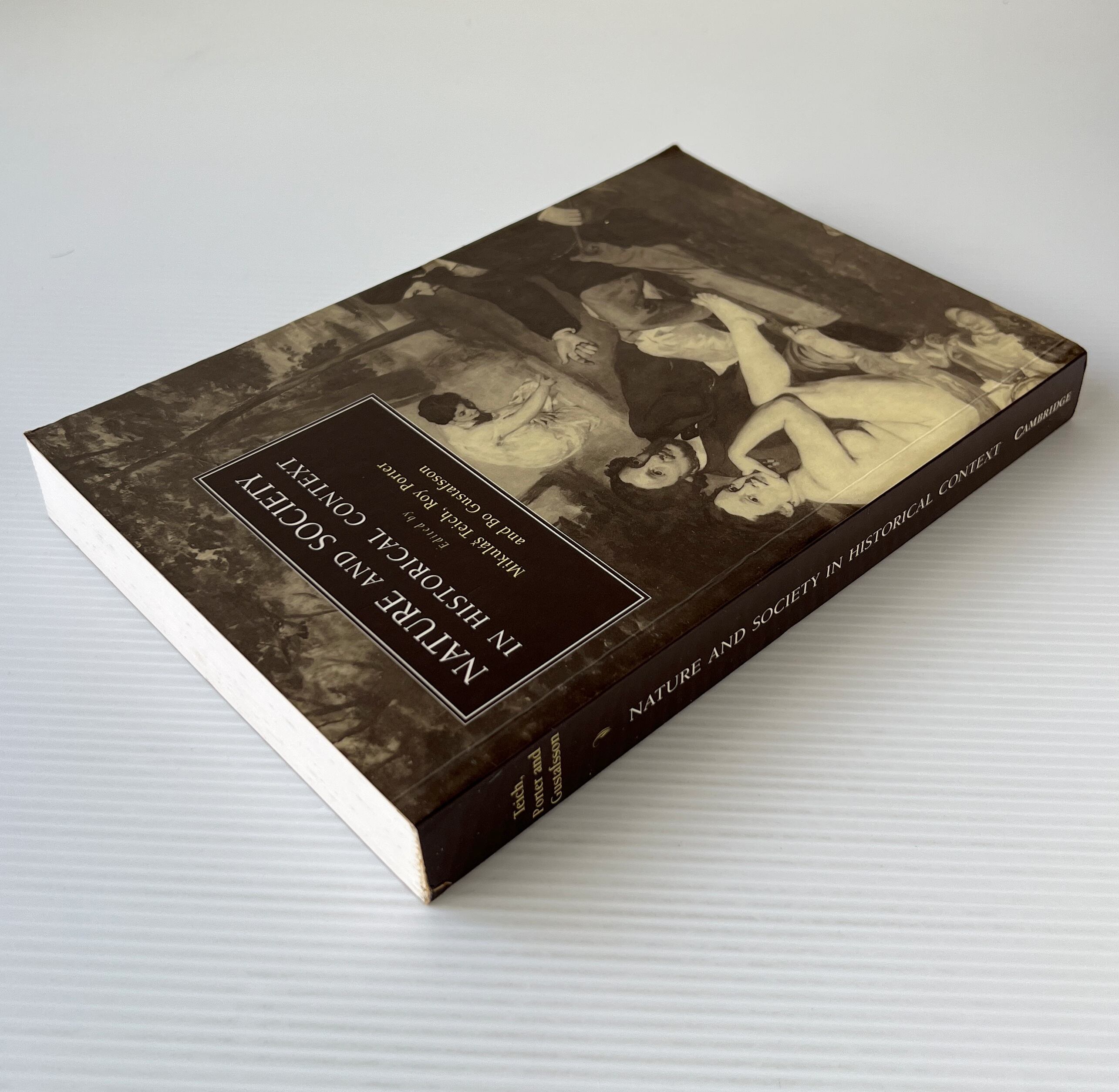 Nature and Society in Historical Context / Mikulas Teich, Roy Porter and Bo Gustafsson / Cambridge University Press