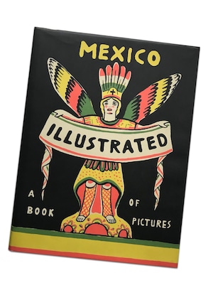 MEXICO ILLUSTRATED