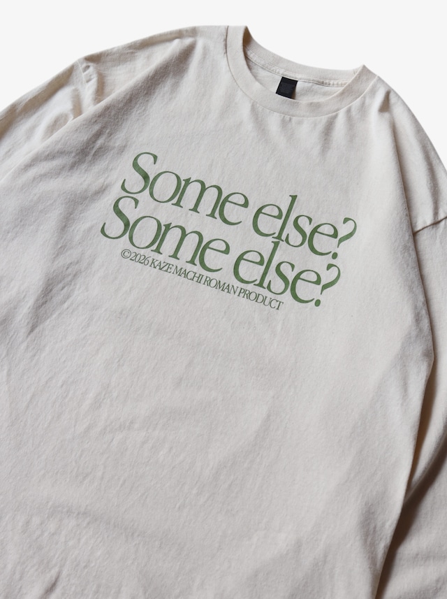 Some else?Some else?