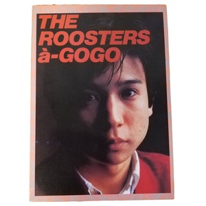 THE ROOSTERS ルースターズ バンドスコア a-GOGO