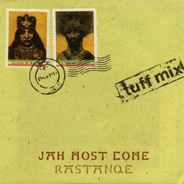 Jah Most Come / Rastanqe