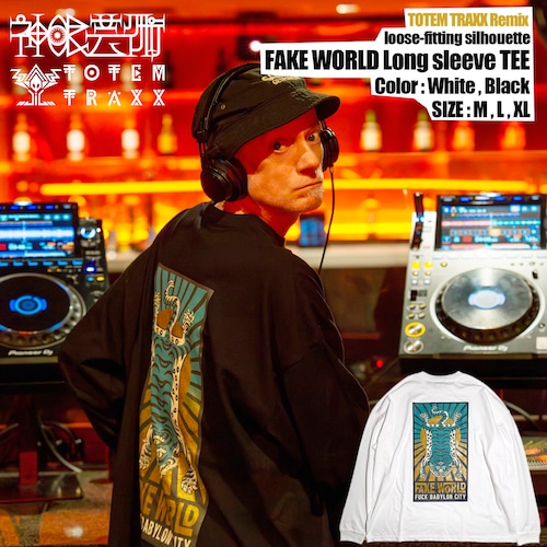 神眼芸術『FAKE WORLD』Long sleeve T-shirt ビッグシルエット (TOTEM TRAXX Remix Ver.)