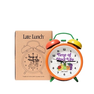 Late Lunch Presents | "Time of Your Life" Alarm Clock