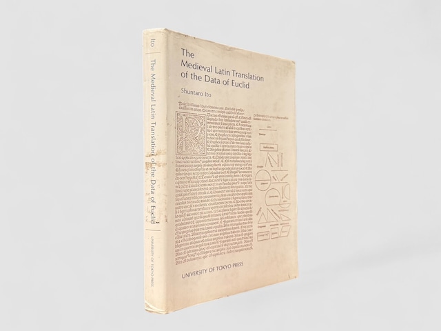 【SG189】【FIRST EDITION】The Medieval Latin Translation of the Data of Euclid(1980) /Shuntaro Ito