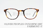 OLIVER PEOPLES メガネ OV5219FM 1007 FAIRMONT-F ウエリントン フェアモント オリバーピープルズ 正規品