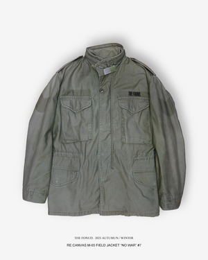 RE:CANVAS M-65 FIELD JACKET "NO WAR" #7