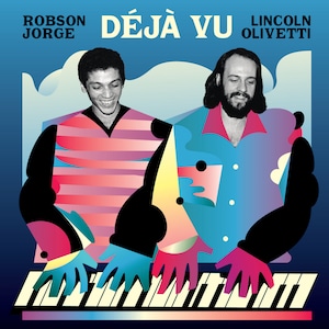 【レコード】Robson Jorge & Lincoln Olivetti - Deja Vu（Selva Discos）