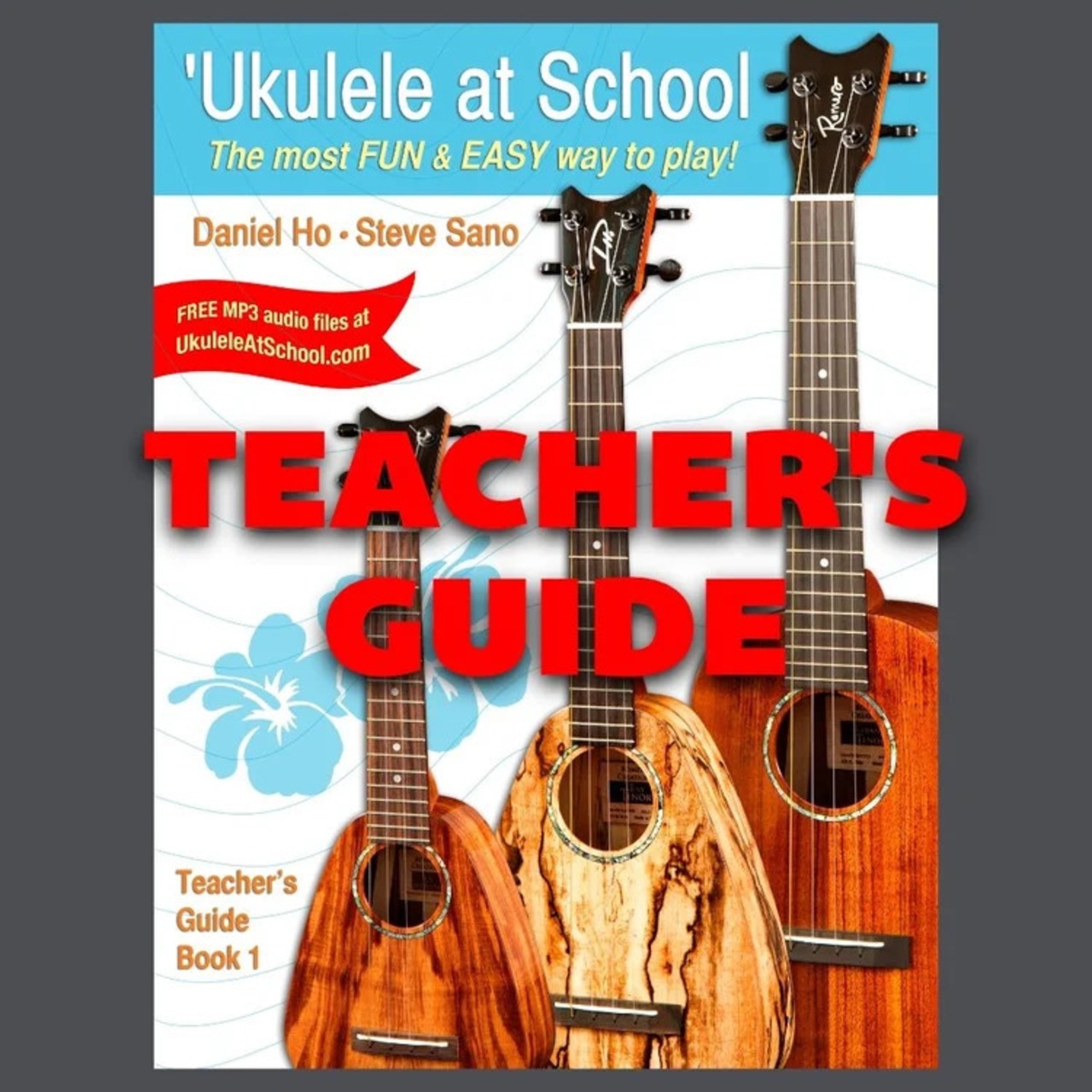 Book｜ダニエルホー / スティーブ・サノ｜Ukulele at School Teacher's Guide Book1