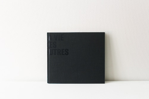 Fabien Voileau（ファビアン・ヴォアロ）｜Photo Book（写真集）「LA VIE DES AUTRES」