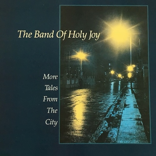 【LP】The Band Of Holy Joy – More Tales From The City