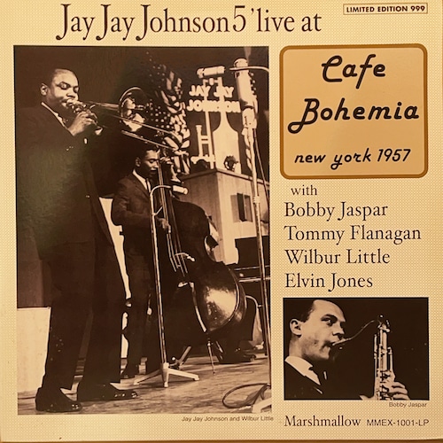 JAY JAY JOHNSON LIVE AT CAFE BOHEMIA 1957