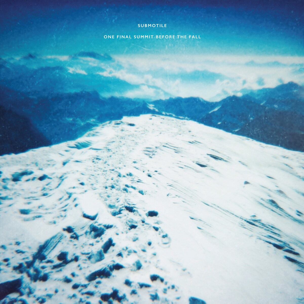 Submotile / One Final Summit Before The Fall(150 Ltd Cyan LP)