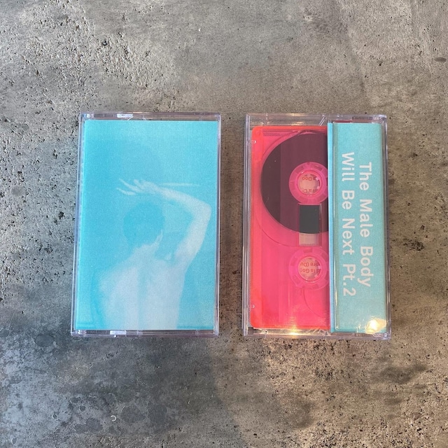V.A. - The Male Body Will Be Next Pt.2 (Cassette Tape)