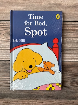 【英語絵本】Time for Bed, Spot (ハードカバー）