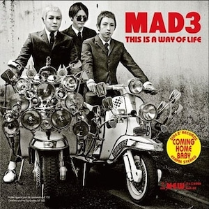 THIS IS WAY OF LIFE/MAD3 7inch 特典付