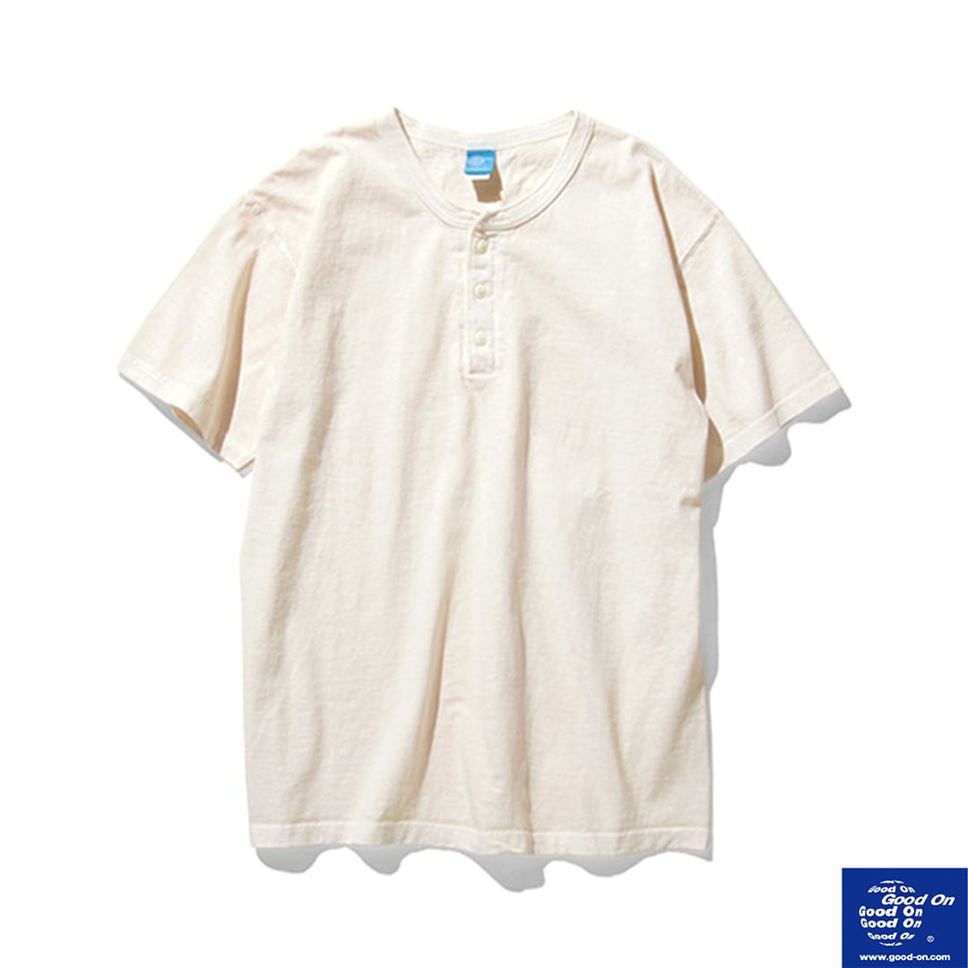 Good On / グッドオン】S/S HENLEY TEE / ショートスリーブヘンリーＴ