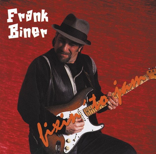 AMC1231 Fixin' To Jam / Frank Biner (CD)