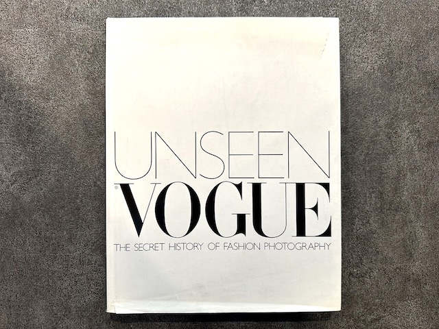 【VF365】Unseen Vogue: The Secret History of Fashion Photography /visual book
