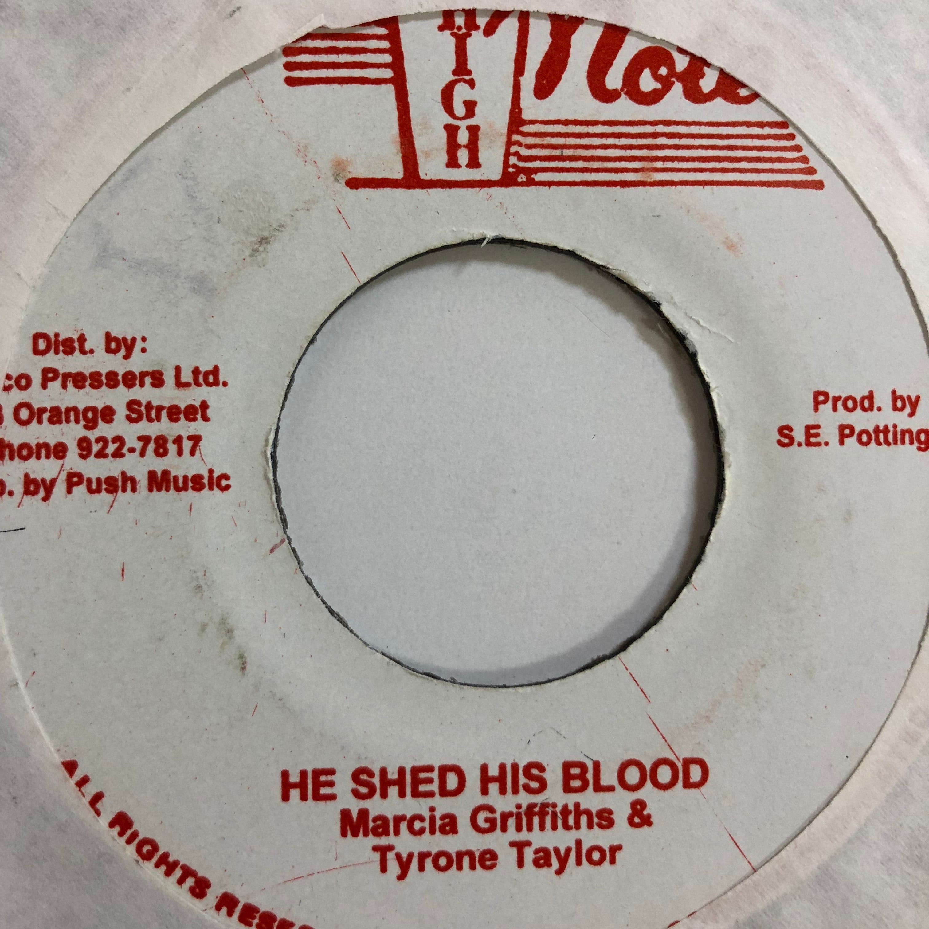 Marcia Griffiths（マーシャグリフィス） & Tyrone Taylor（タイロンテイラー） - He Shed His Blood【7'】