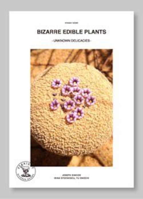 STRAIGHT BOOKS　　"BIZARRE EDIBLE PLANTS"（日本語書籍）