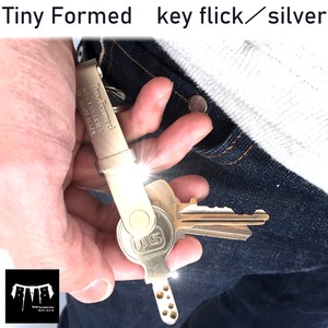 ☑ Tiny Formed　key flick／silver（真鍮材,亜鉛メッキ）