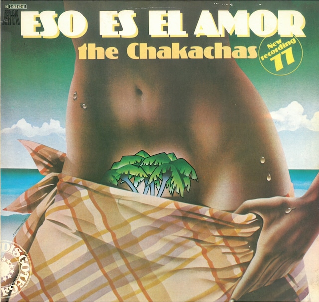 THE CHAKACHAS /  ESO ES EL AMOR (NEW RECORDING 77) (LP) SPAIN盤