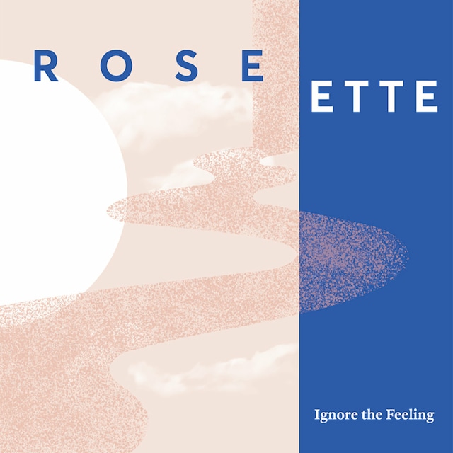 Rose Ette / Ignore the Feeling（LP）