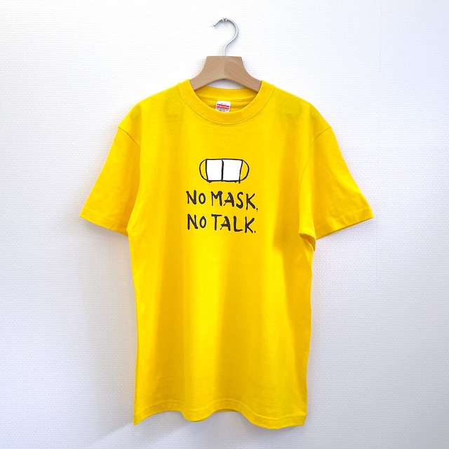 コロナ代弁Tシャツ「NO MASK, NO TALK.」（リッチ）