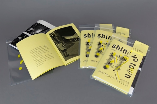 zine "Shine Yo Town"