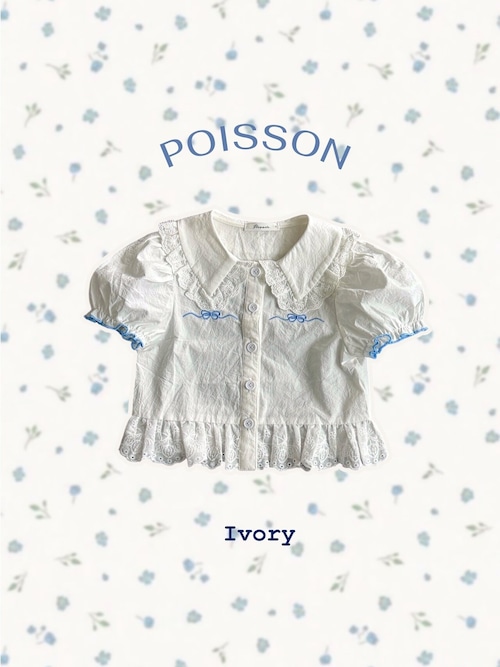 《予約》POISSON ¨ ribbon embroidered blouse ¨ 26summer