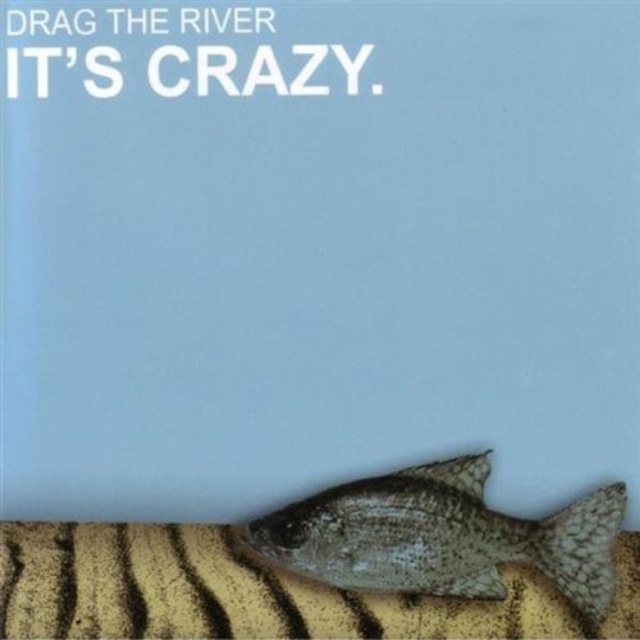 【USED/A-8】Drag The River / It's Crazy