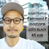 OLIVER PEOPLES / FAIRMONT-F - OV5219FM - / 1005 Black ブラック 